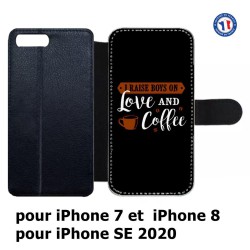 Etui cuir pour iPhone 7/8 et iPhone SE 2020 I raise boys on Love and Coffee - coque café