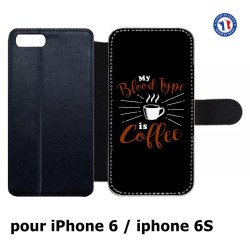 Etui cuir pour IPHONE 6/6S My Blood Type is Coffee - coque café