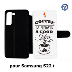 Etui cuir pour Samsung Galaxy S22 Plus Coffee is always a good idea - fond blanc