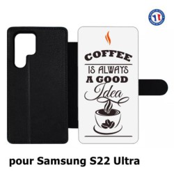 Etui cuir pour Samsung Galaxy S22 Ultra Coffee is always a good idea - fond blanc