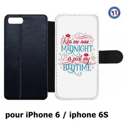 Etui cuir pour IPHONE 6/6S Kiss me now Midnight is past my Bedtime amour embrasse-moi