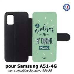 Etui cuir pour Samsung Galaxy A51 - 4G ProseCafé© coque Humour : Je ne râle pas Je m'exprime