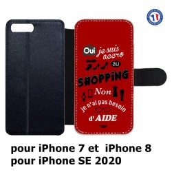 Etui cuir pour iPhone 7/8 et iPhone SE 2020 ProseCafé© coque Humour : OUI je suis accro au Shopping