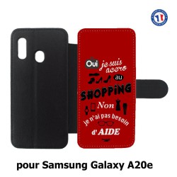 Etui cuir pour Samsung Galaxy A20e ProseCafé© coque Humour : OUI je suis accro au Shopping