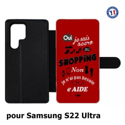 Etui cuir pour Samsung Galaxy S22 Ultra ProseCafé© coque Humour : OUI je suis accro au Shopping