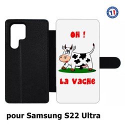 Etui cuir pour Samsung Galaxy S22 Ultra Oh la vache - coque humoristique