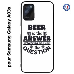 Coque pour Samsung Galaxy A03s Beer is the answer Humour Bière