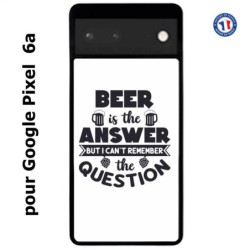 Coque pour Google Pixel 6a Beer is the answer Humour Bière