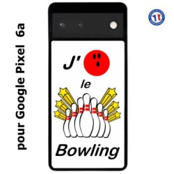 Coque pour Google Pixel 6a J'aime le Bowling