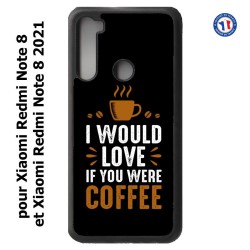 Coque pour Xiaomi Redmi Note 8 et Note 8 2021 I would Love if you were Coffee - coque café
