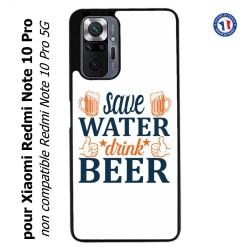 Coque pour Xiaomi Redmi Note 10 PRO Save Water Drink Beer Humour Bière