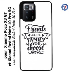 Coque pour Xiaomi Poco X3 GT Friends are the family you choose - citation amis famille
