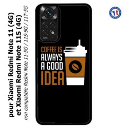 Coque pour Xiaomi Redmi Note 11 (4G) et Note 11S (4G) Coffee is always a good idea - fond noir