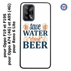 Coque pour Oppo F19 et F19S Save Water Drink Beer Humour Bière