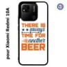 Coque pour Xiaomi Redmi 10A Always time for another Beer Humour Bière