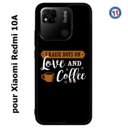 Coque pour Xiaomi Redmi 10A I raise boys on Love and Coffee - coque café