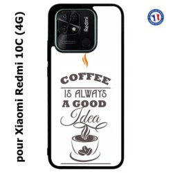 Coque pour Xiaomi Redmi 10C (4G) Coffee is always a good idea - fond blanc