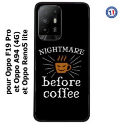 Coque pour Oppo F19 Pro Nightmare before Coffee - coque café