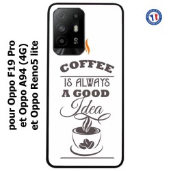 Coque pour Oppo F19 Pro Coffee is always a good idea - fond blanc