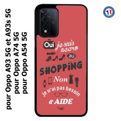 Coque pour Oppo A93 5G et Oppo A93s 5G ProseCafé© coque Humour : OUI je suis accro au Shopping