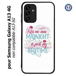 Coque pour Samsung Galaxy A13 4G et A13 4G lite Kiss me now Midnight is past my Bedtime amour embrasse-moi
