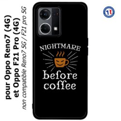 Coque pour Oppo Reno7 4G ou F21 pro 4G Nightmare before Coffee - coque café