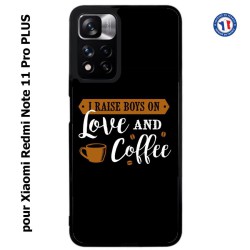 Coque pour Xiaomi Redmi Note 11 PRO version CN I raise boys on Love and Coffee - coque café