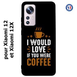 Coque pour Xiaomi 12 et Xiaomi 12X I would Love if you were Coffee - coque café
