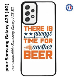 Coque pour Samsung Galaxy A23 (4G) Always time for another Beer Humour Bière