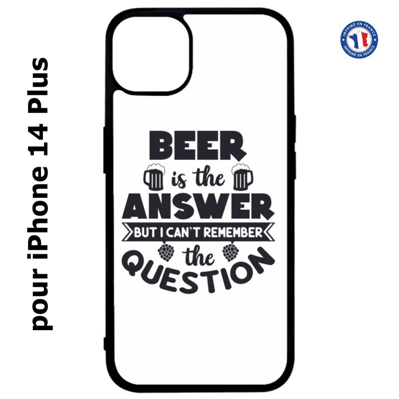 Coque pour iPhone 14 PLUS Beer is the answer Humour Bière