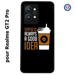 Coque pour Realme GT2 Pro Coffee is always a good idea - fond noir