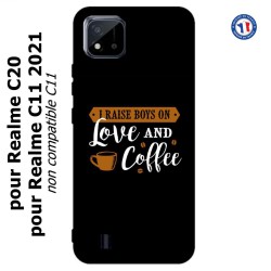 Coque pour Realme C20 et C11 2021 I raise boys on Love and Coffee - coque café