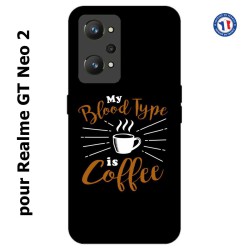 Coque pour Realme GT Neo 2 My Blood Type is Coffee - coque café