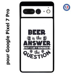 Coque pour Google Pixel 7 Pro Beer is the answer Humour Bière