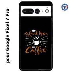 Coque pour Google Pixel 7 Pro My Blood Type is Coffee - coque café