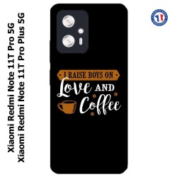 Coque pour Xiaomi Redmi Note 11T PRO / 11T PRO PLUS I raise boys on Love and Coffee - coque café