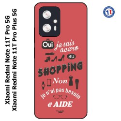 Coque pour Xiaomi Redmi Note 11T PRO / 11T PRO PLUS ProseCafé© coque Humour : OUI je suis accro au Shopping