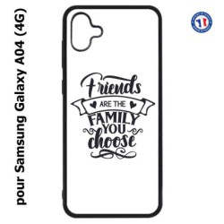 Coque pour Samsung Galaxy A04 (4G) - Friends are the family you choose - citation amis famille