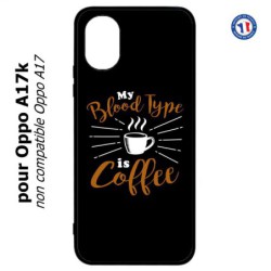 Coque pour Oppo A17k - My Blood Type is Coffee - coque café
