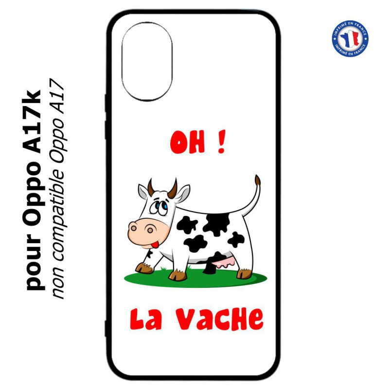 Coque pour Oppo A17k - Oh la vache - coque humoristique