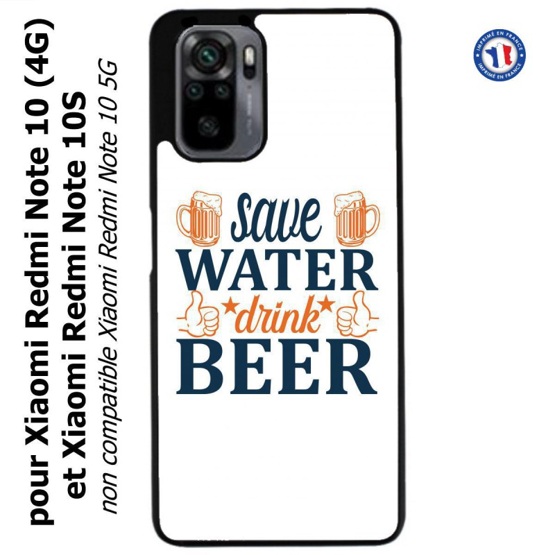 Coque pour Xiaomi Redmi Note 10 (4G) et Note 10S - Save Water Drink Beer Humour Bière