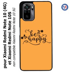 Coque pour Xiaomi Redmi Note 10 (4G) et Note 10S - Be Happy sur fond orange - Soyez heureux - Sois heureuse - citation
