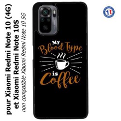 Coque pour Xiaomi Redmi Note 10 (4G) et Note 10S - My Blood Type is Coffee - coque café