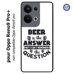 Coque pour Oppo Reno9 Pro PLUS Beer is the answer Humour Bière