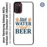 Coque pour Samsung Galaxy A02s version EU Save Water Drink Beer Humour Bière