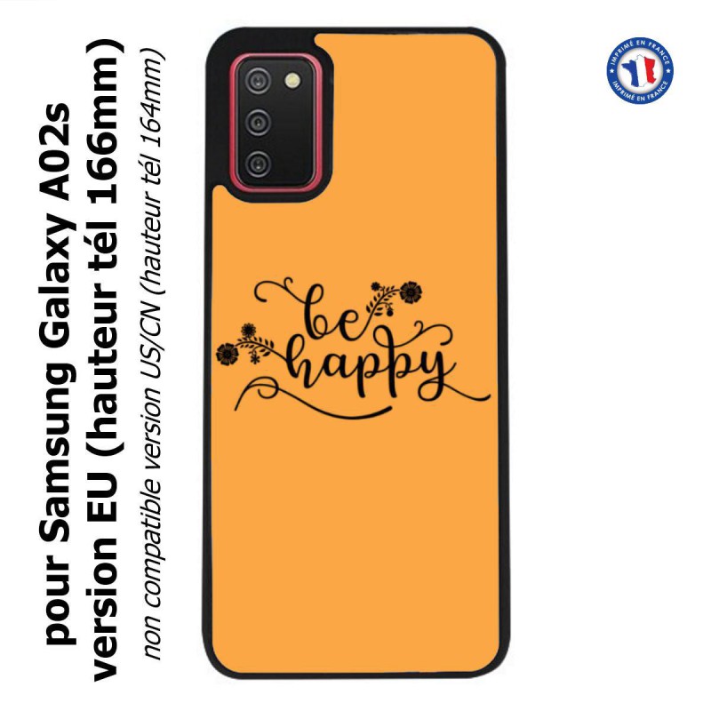 Coque pour Samsung Galaxy A02s version EU Be Happy sur fond orange - Soyez heureux - Sois heureuse - citation