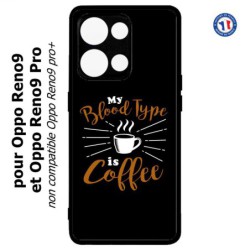 Coque pour Oppo Reno9 et Reno9 Pro My Blood Type is Coffee - coque café