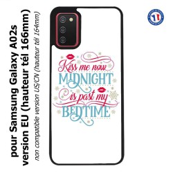 Coque pour Samsung Galaxy A02s version EU Kiss me now Midnight is past my Bedtime amour embrasse-moi