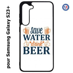 Coque pour Samsung Galaxy S23 PLUS - Save Water Drink Beer Humour Bière
