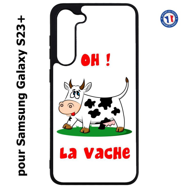 Coque pour Samsung Galaxy S23 PLUS - Oh la vache - coque humoristique